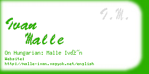 ivan malle business card